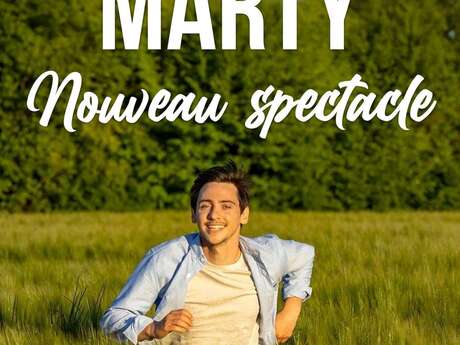 Thomas Marty, nouveau spectacle
