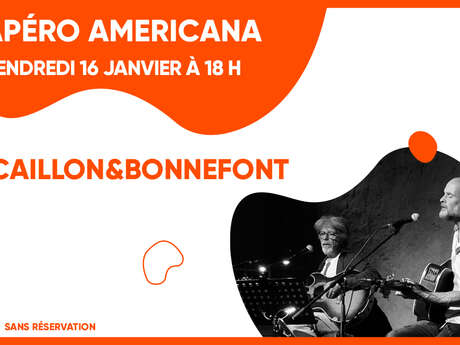 Apéro Americana : Caillon & Bonnefont