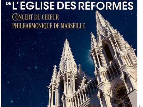 Inauguration des travaux de rénovation église des Réformés et concert du chœur philarmonique de Marseille