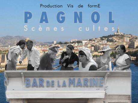 Festival Théâtre Humour & Danse de RCM : Scènes cultes de Pagnol