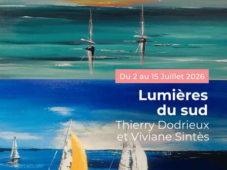 Expositions estivales : Lumières du Sud