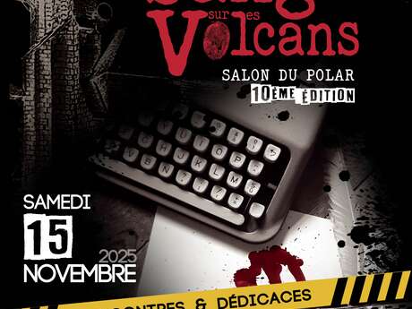 10ème salon du polar, du sang sur les volcans