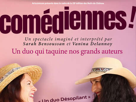 Spectacle : Comédiennes | Nuits du Château