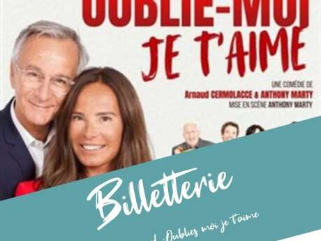 Théâtre de boulevard : Oublie-moi je t'aime | Croisée des Arts