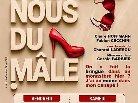 Théâtre - Délivrez nous du mâle !