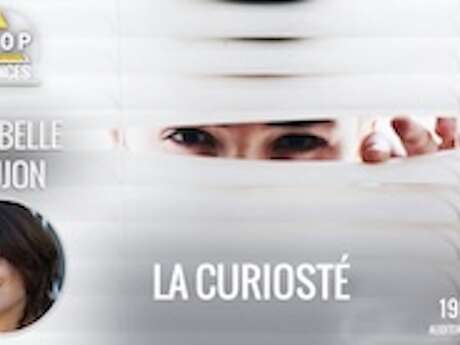 La curiosité - Conférencière Annabelle Goujon