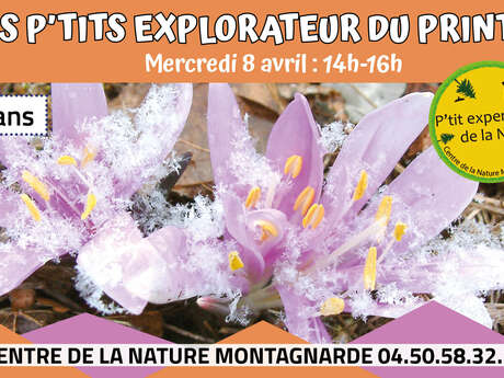 Les P'tits Experts de la Nature® - Le P'tit Explorateur du printemps