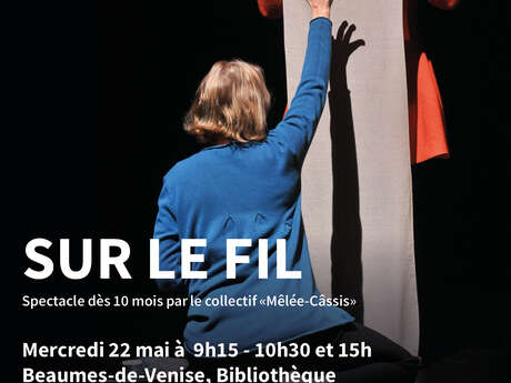 Spectacle : "Sur le fil"