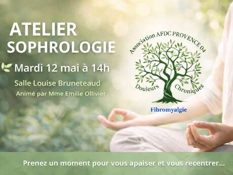 ATELIER SOPHROLOGIE – UN MOMENT POUR VOUS