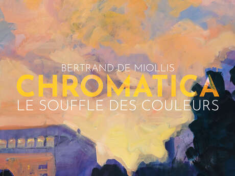 Exposition Bertrand de Miollis