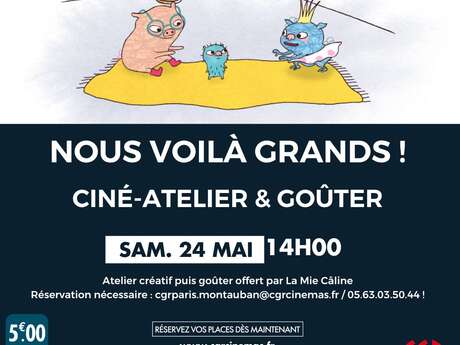 Ciné-atelier et goûter - NOUS VOILÀ GRANDS !