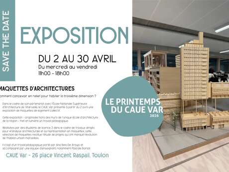 Exposition - Maquettes d'architectures