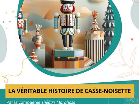 Spectacle - "La véritable histoire de casse-noisette"