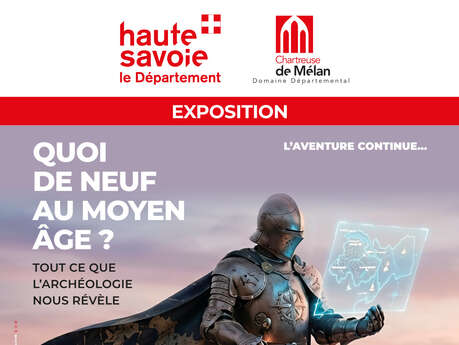 Exposition à la chartreuse de Mélan "Quoi de neuf au Moyen Age". L'aventure continue.