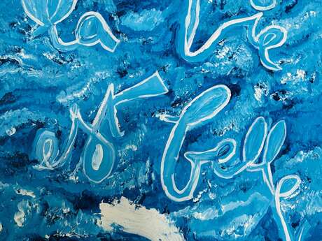 Exposition "La vie est belle" de Eliel