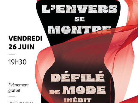 L'envers se montre - défilé de mode