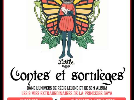 Exposition : contes et sortilèges Exposition : contes et sortilèges