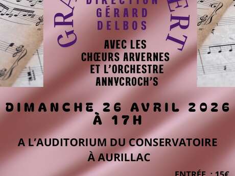 Grand concert caritatif dirigé par G.Delbos avec les chœurs ARVERNEs et l’orchestre ANNYCROCH’S