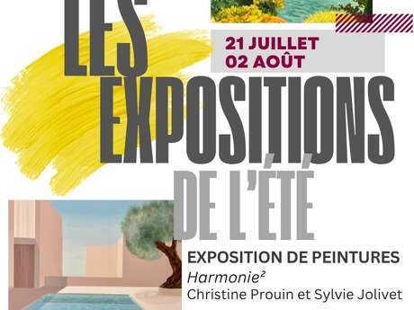 LES EXPOSITIONS DE L’ETE - Harmonie²
