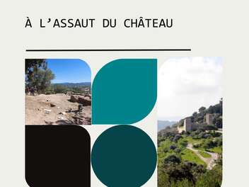 Patrimômes : A l'assaut du château d'Hyères