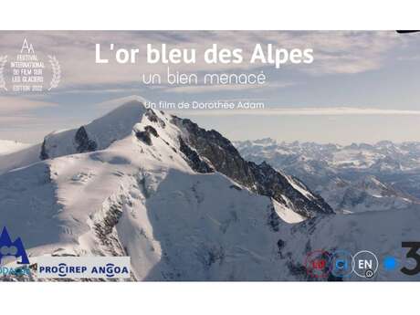 Projection en plein air : "L'or bleu des Alpes, un bien menacé"