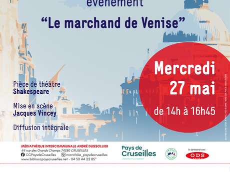 Projection pièce de théâtre : "Le marchand de Venise"