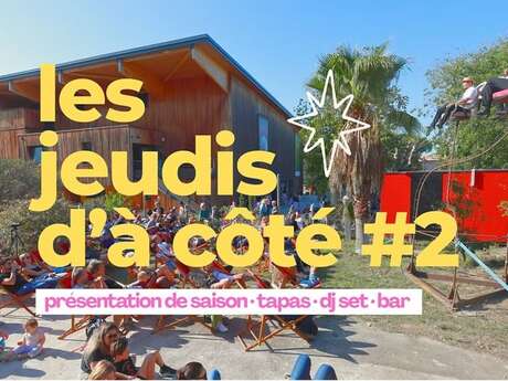Les jeudis d'à-côté #2