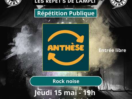 Les Répet's de LAmpli : Anthèse