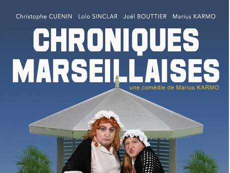 9ème Festival de Théâtre - Chroniques Marseillaises