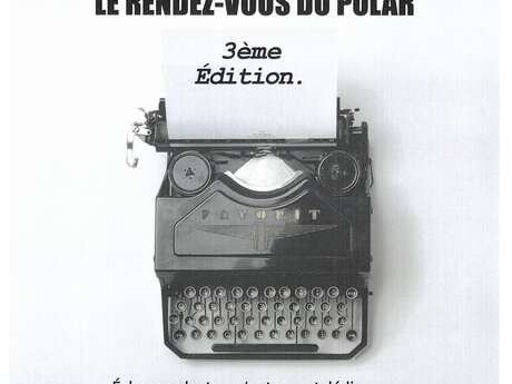 Le rendez-vous du "polar" : 3ème édition