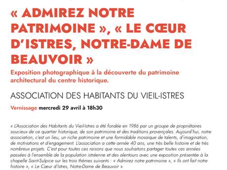 Exposition "Admirez notre patrimoine, le cœur d'Istres, Notre Dame de Beauvoir"