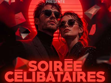 Soirée célibataires