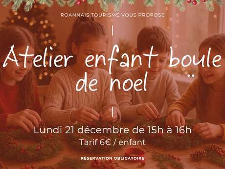Atelier créatif enfant : boule de Noël
