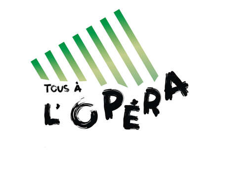Tous à l'Opéra !
