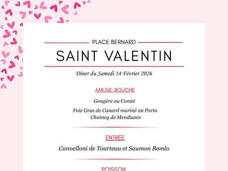 Menu Saint-Valentin à la  Brasserie Place Bernard