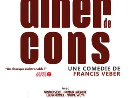 Théâtre : Le dîner de cons
