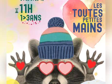 Histoires et ateliers créatifs : Les toutes p'tites mains