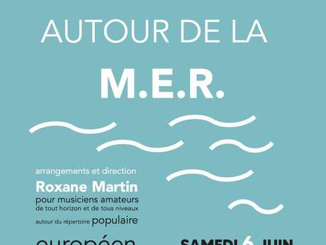 Concert - Autour de la M.E.R.