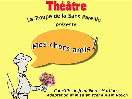 Théâtre par la troupe de la Sans Pareille