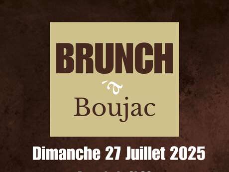 Les Brunchs du Château Boujac.