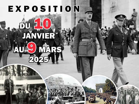 Expo Histoire " Charles De Gaulle, l’épopée de la Libération "