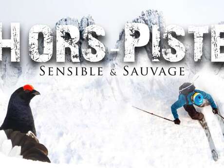 Hors-piste, sensible et sauvage