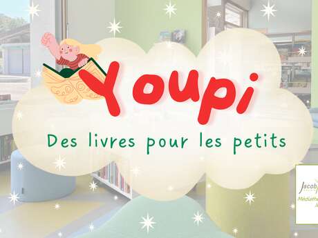 Lecture : Youpi ! Des livres pour les petits à la Médiathèque Jean-Louis Favre