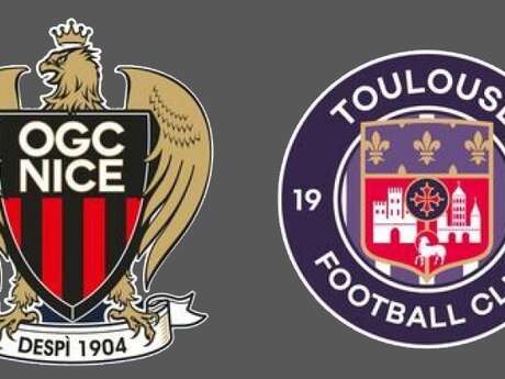 Match Ligue 1 - OGC NICE / Toulouse FC