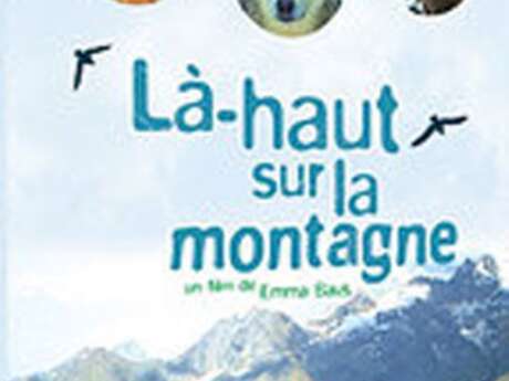Projection-causerie : "Là-haut sur la montagne"