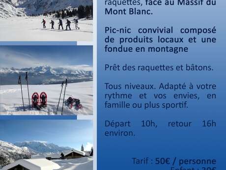 Journée raquettes - fondue face au Mont-Blanc