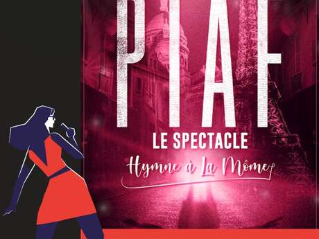 Piaf le spectacle