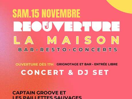 Concert et DJ SET - réouverture La Maison