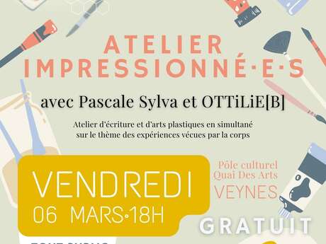 Atelier impressionné·e·s - Atelier créatif autour de l’écriture et des arts plastiques