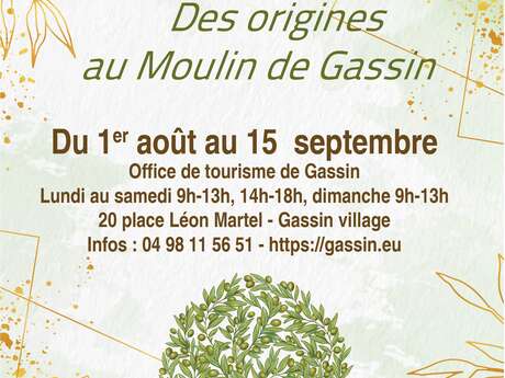 Panorama sur l'olivier : Des origines au Moulin de  Gassin